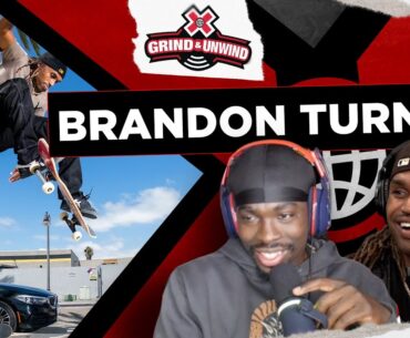 Brandon Turner on Growing up in Japan, Chad Muska, Shorty's & More | XG Grind & Unwind Epi. 27