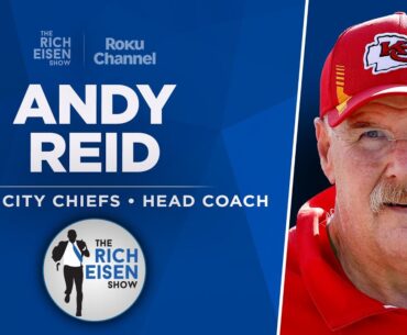 Chiefs HC Andy Reid Talks Mahomes, Chris Jones, Taylor Swift & More with Rich Eisen | Full Interview