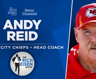 Chiefs HC Andy Reid Talks Mahomes, Chris Jones, Taylor Swift & More with Rich Eisen | Full Interview