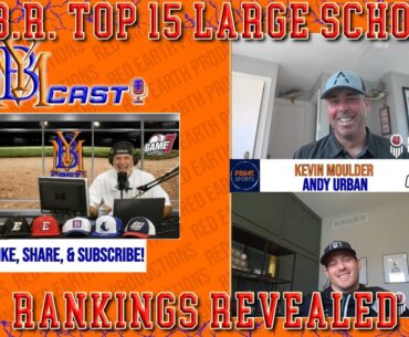 P.B.R. Top 15 Large School Rankings Revealed | YBMcast