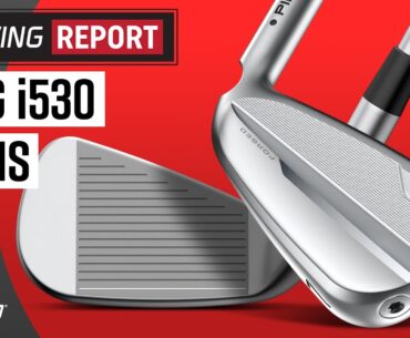 PING i530 IRONS | The Swing Report