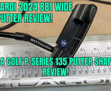 Bettinardi BB1 Wide Putter & LA Golf P Series Putter Shaft Review!