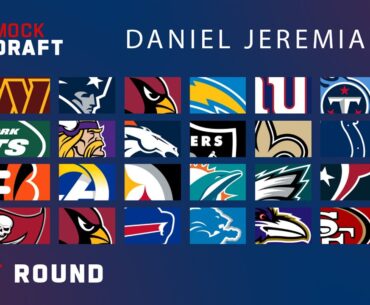 2024 FULL First Round Mock Draft: Daniel Jeremiah 3.0