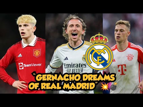 🚨 BREAKING! GERNACHO DREAMS OF REAL MADRID 💥💣❗ MODRIĆ & KIMICH LATEST 🔥🤯 🚨 BREAKING! GERNACHO DREAMS OF REAL MADRID 💥💣❗ MODRIĆ & KIMICH LATEST 🔥🤯