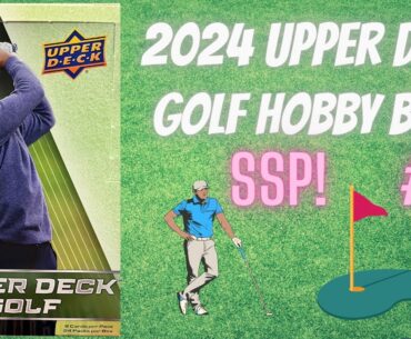 2024 Upper Deck Golf ⛳️ Hobby Box! SP Hit!!