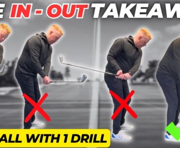 The IN-OUT Takeaway Drill | Achieve The Perfect Golf Takeaway | Golf Tips