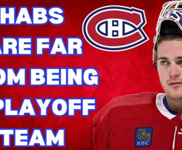 Habs News | Not A Playoffs Team Yet