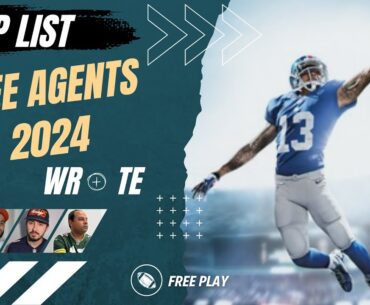 Top List WR e TE Free Agents 2024 | Resenha Free Play #008
