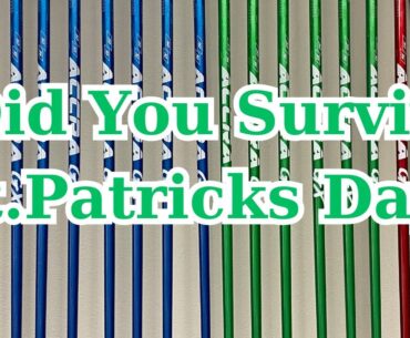 Did you survive St. Patricks Day? Oh and some golfing discussion too.