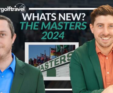 Why The Masters 2024 Is the Biggest Yet!