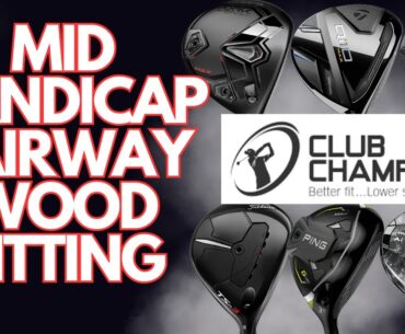 The best fairway woods in 2024 // club champion mid handicap fitting