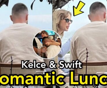 Taylor Swift SPOTTED Having ROMANTIC LUNCH  With Travis Kelce In Cleveland in Los Angeles