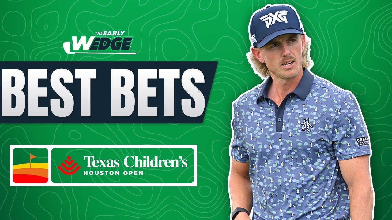 Texas Children’s Houston Open BEST BETS & PICKS! | The Early Wedge Texas Children's Houston Open BEST BETS & PICKS! | The Early Wedge