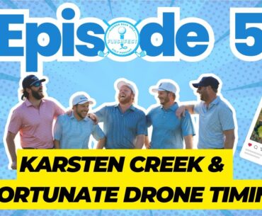 Ep. 5 - Our Karsten Creek Ryder Cup and Unfortunate Drone Timing at The Farmers!
