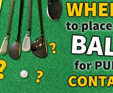 BEST Ball Positions for BETTER Contact & GREAT Golf Shots!