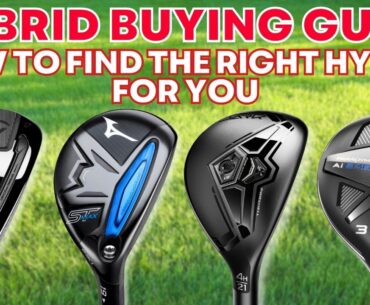 Hybrid Buying Guide: How To Choose The Perfect Golf Hybrid!