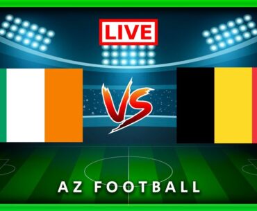 Ireland vs Belgium  |  Slovakia vs Austria  |  Live Match Commentary