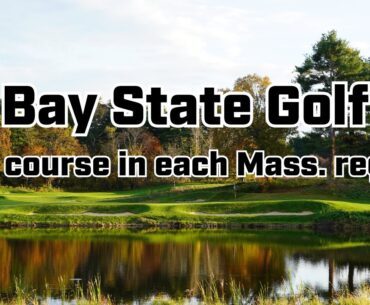 One course to play in seven different regions of Massachusetts