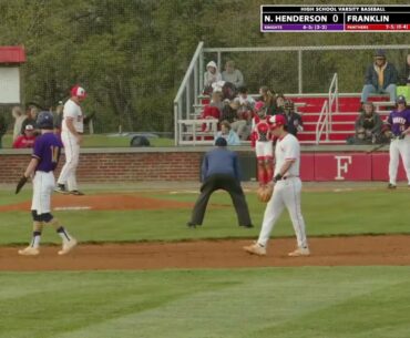 Varsity Baseball - North Henderson at Franklin