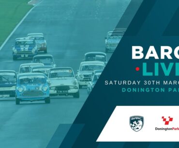 BARC LIVE | Donington Park GP | March 30th 2024