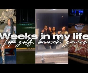 Weeks In My Life | Top Golf | Brunch | Passport ID & more