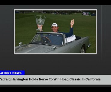 Padraig Harrington Holds Nerve To Win Hoag Classic In California