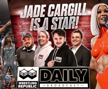 Is Jade Cargill WWE's Next Top Star? - WR Daily