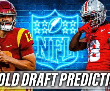 5 BOLD NFL DRAFT 1ST ROUND PREDICTIONS