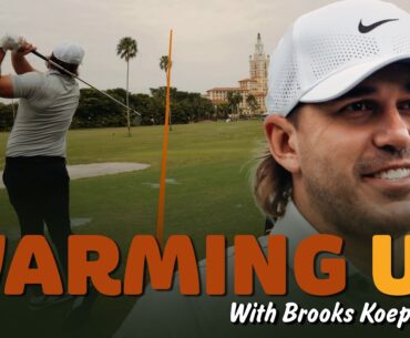 Warming Up with Brooks Koepka