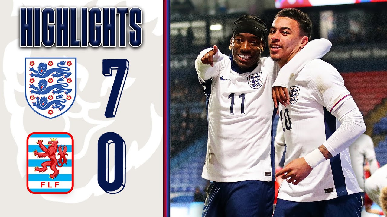 England U21 7-0 Luxembourg U21 | Clinical Young Lions Put SEVEN Past Luxembourg | Highlights England U21 7-0 Luxembourg U21 | Clinical Young Lions Put SEVEN Past Luxembourg | Highlights