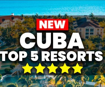 NEW | Top 5 BEST All Inclusive Resorts In Cuba for (2024)
