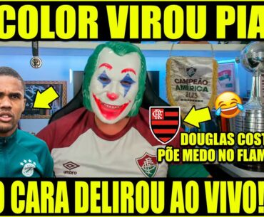 VAMOS RIR! TRICOLOR VIROU PIADA AO VIVO! "DOUGLAS COSTA PÕE MEDO NOS FLAMENGUISTAS"