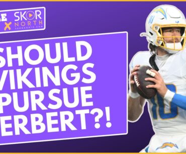 Would Minnesota Vikings consider trading for Justin Herbert?