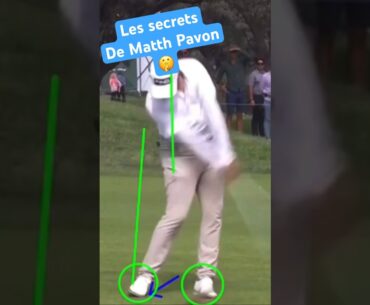 Golf Secrets 🤫 !!! Découvrez l'Analyse de Swing de Matth Pavon notre Nouvelle Idole!#golftips