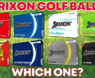 Srixon Golf Ball Range 2024 - Which One Should I Use?