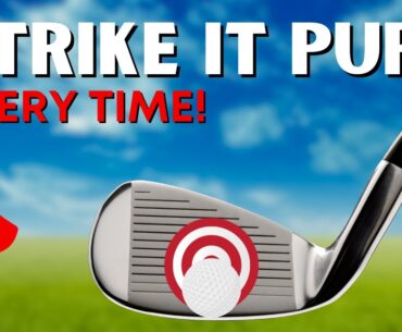 HOW TO get better with your irons | STRIKE IT PURE every time!
