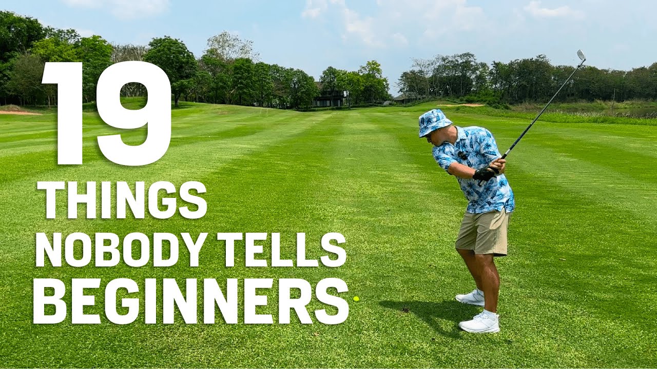 19 Things Every Beginner Golfer Should Know 19 Things Every Beginner Golfer Should Know