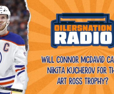 Will Connor McDavid catch Nikita Kucherov for the Art Ross Trophy?