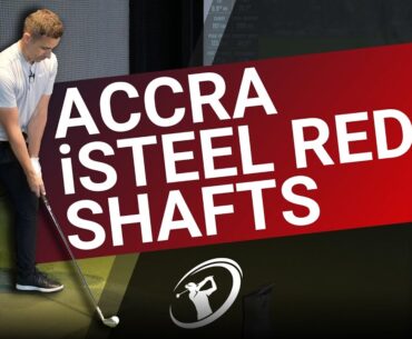 THE PERFECT IRON SHAFT? // Accra iSteel Red Shaft Review