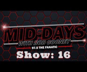 Mid-Days With Bob Cooney  4-8-2024