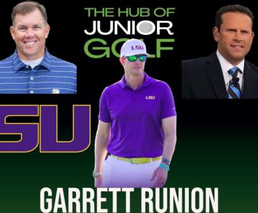 Hub of Junior Golf Podcast Episode 41: Garrett Runion