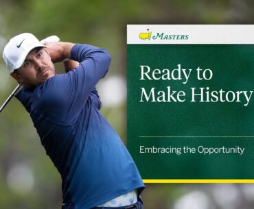 Ready to Make History | Brooks Koepka Embraces The Masters Opportunity