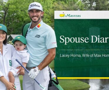 Spouse Diary | Lacey Homa's Day At The Masters