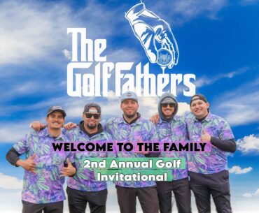 "The Greatest Golf Tournament Ever" The Golf Fathers 2nd Golf Invitational