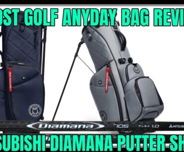 Ghost Golf Anyday Golf Bag & Mitsubishi Diamana Putter Shaft Review!