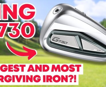 PING G730 Irons: Most Forgiving Irons of 2024?! #golf