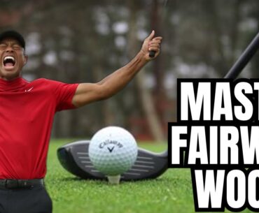 Choosing & Mastering Fairway Woods with Tiger Woods