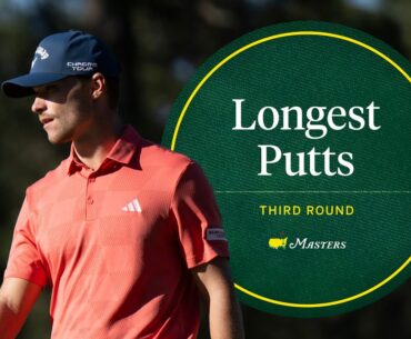 The Longest Putts From The 2024 Third Round | The Masters