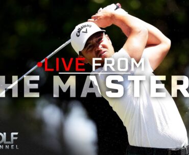 Xander Schauffele eyes big Sunday comeback at the Masters | Live From The Masters | Golf Channel