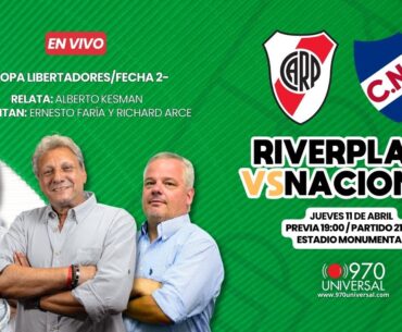 RIVER PLATE VS NACIONAL 970 UNIVERSAL - EN VIVO